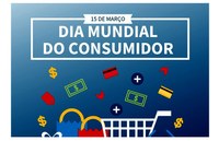 Dia Mundial do Consumidor