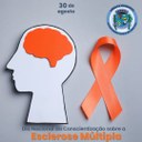 Dia Nacional de Conscientização sobre a Esclerose Múltipla.